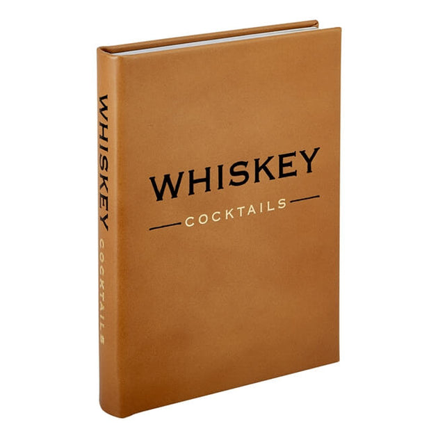 The Whiskey Cocktails Book Learn to Make Cocktails itsThoughtful