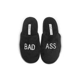 "Bad Ass" Slippers