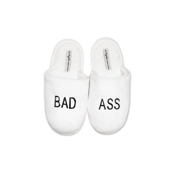 "Bad Ass" Slippers